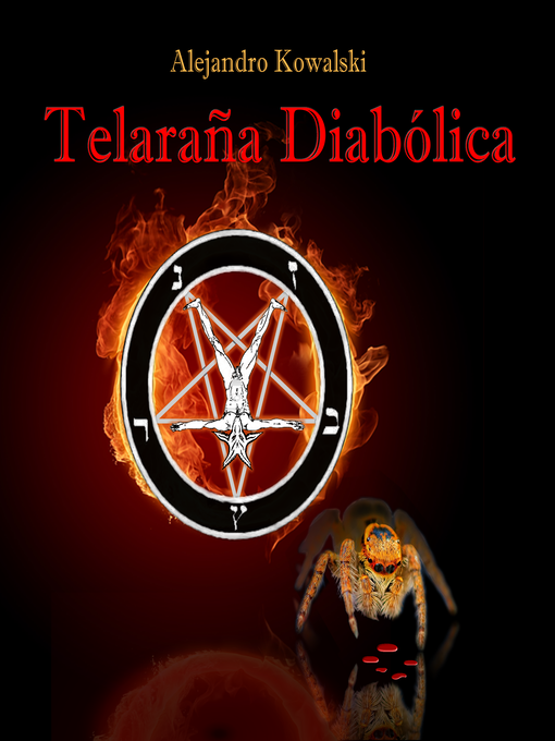Title details for Telaraña diabólica by Alejandro Kowalski - Available